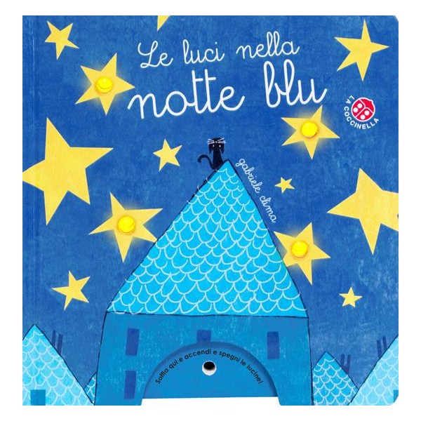 Luci nella notte blu. Ediz. a colori