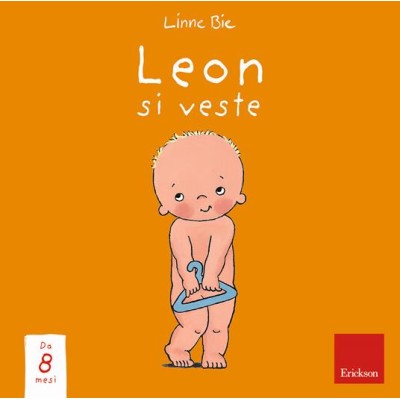 Leon si veste. Ediz. a colori. Cartonato