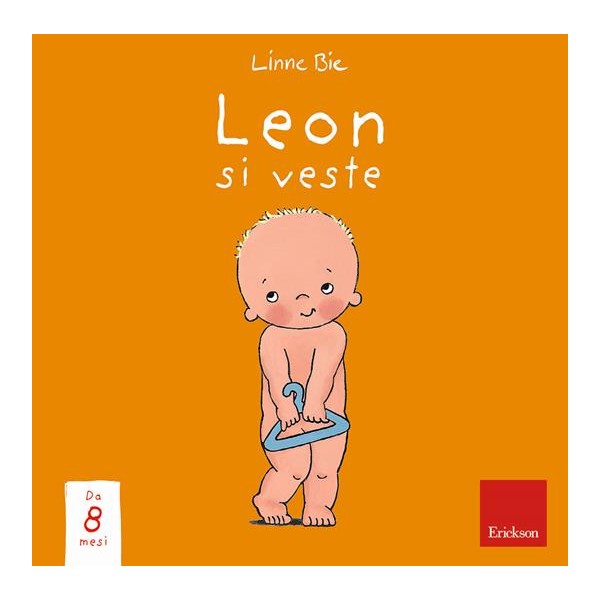 Leon si veste. Ediz. a colori. Cartonato