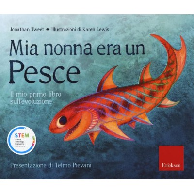 Mia nonna era un pesce. Ediz. a colori