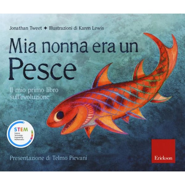 Mia nonna era un pesce. Ediz. a colori