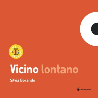 Vicino lontano. Ediz.a colori