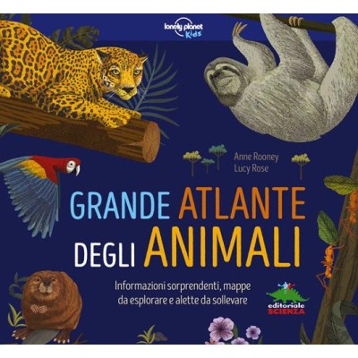 Grande atlante degli animali. Informazioni sorprendenti, mappe da esplorare e alette da sollevare. Ediz.a colori