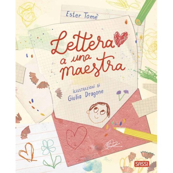 Lettera a una maestra. Ediz.a colori