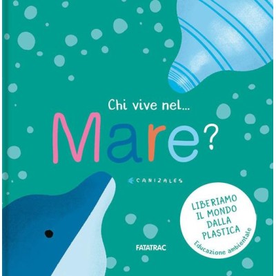 Chi vive nel... mare? Ediz.a colori