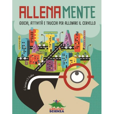 Allenamente. Giochi, attivitÃ  e trucchi