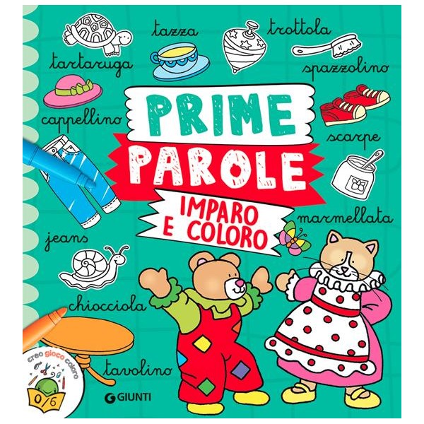 Prime parole. Imparo e coloro. Ediz.a colori