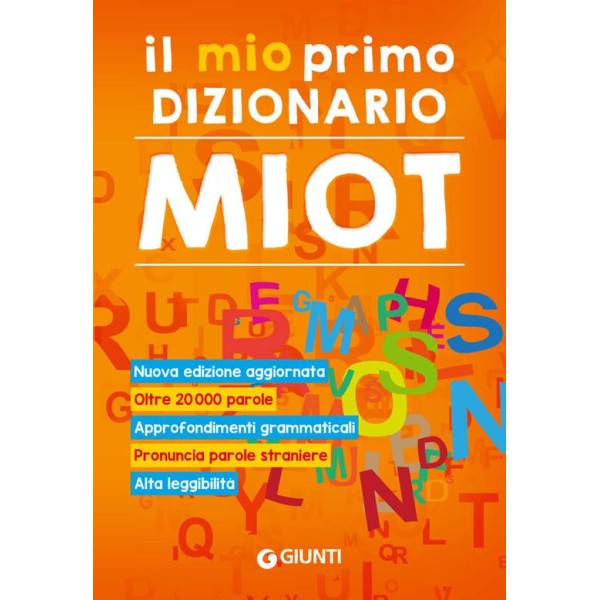 Il mio primo dizionario. Il nuovo MIOT