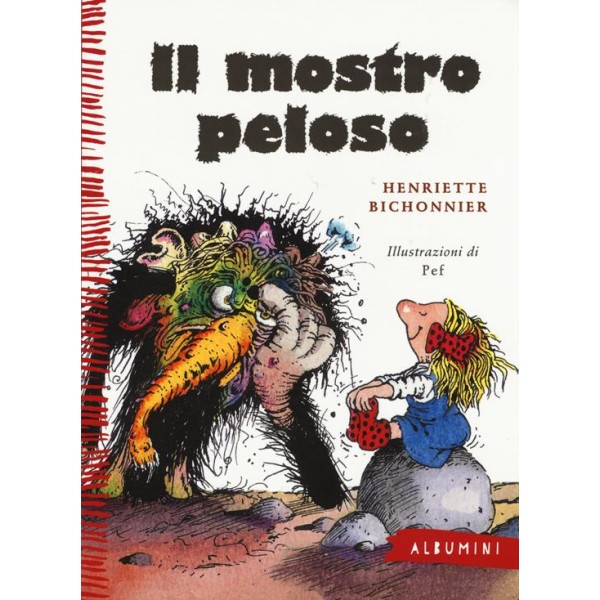 Il mostro peloso. Ediz.a colori