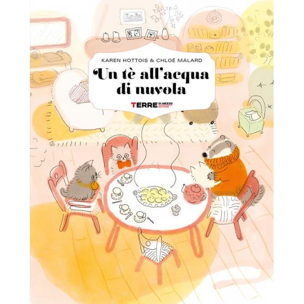 Un tÃ¨ all'acqua di nuvola. Ediz.a colori