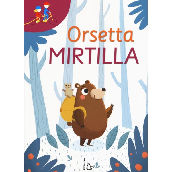 Orsetta Mirtilla: Gli occhiali della fantasia-In tanti Ã¨ meglio. Ediz.a colori