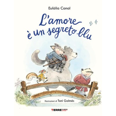 L'amore è un segreto blu. Ediz.a colori L'amore è un segreto blu. Ediz.a colori