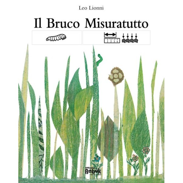 Il bruco misuratutto. Ediz.CAA