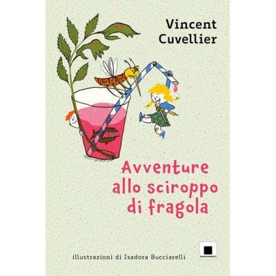 Avventure allo sciroppo di fragola