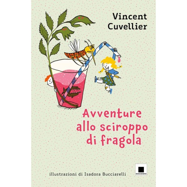 Avventure allo sciroppo di fragola