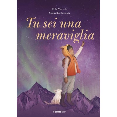 Tu sei una meraviglia. Ediz.a colori