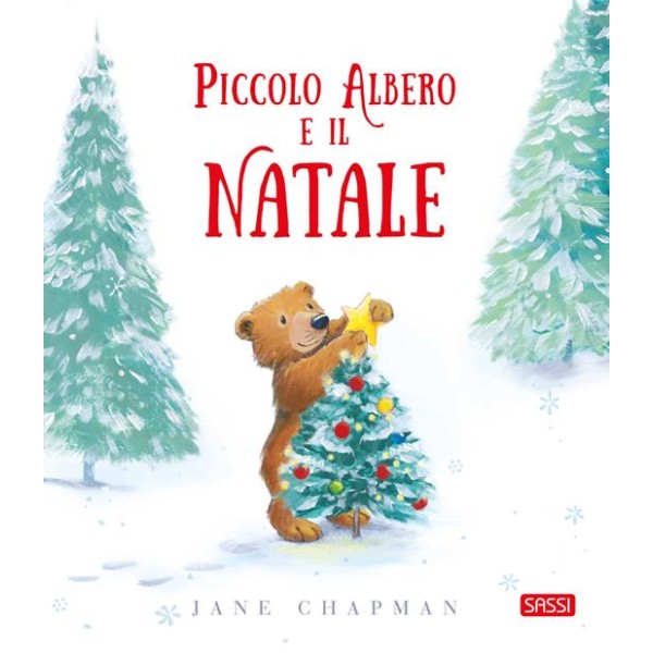 Piccolo Albero e il Natale. Ediz.illustrata