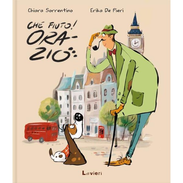 Che fiuto, Orazio! Ediz.a colori
