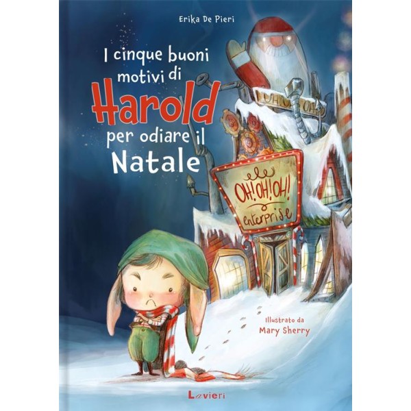 I cinque buoni motivi di Harold per odiare il Natale. Ediz. a colori