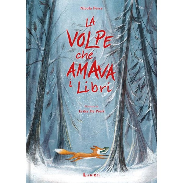 Volpe che amava i libri. Ediz. Illustrata
