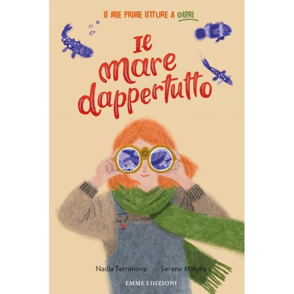 Mare dappertutto. Ediz. a colori (Il)