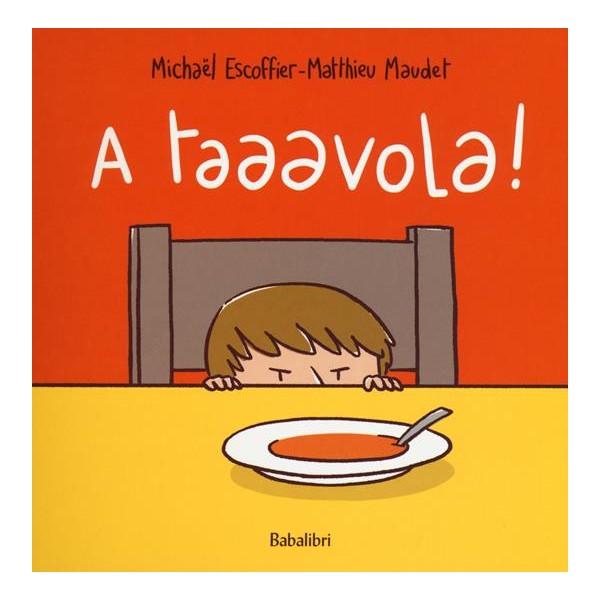A taaavola! Ediz. a colori