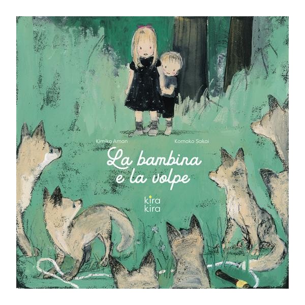 Bambina e la volpe. Ediz. a colori