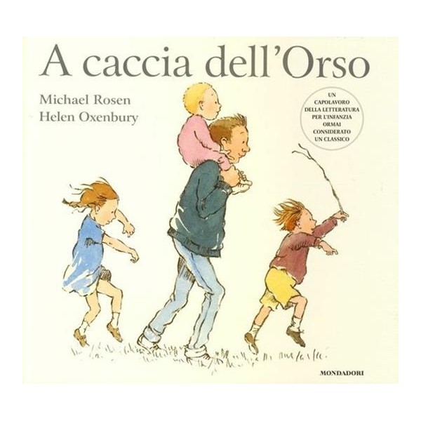 A caccia dell'Orso. Ediz. Illustrata