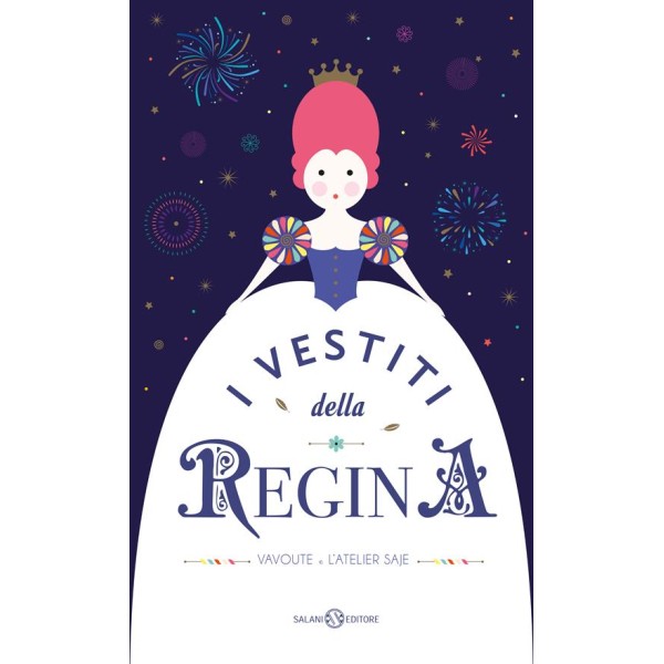 Vestiti della regina. Ediz. a colori (I)