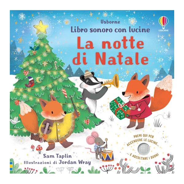 Notte di Natale. Libro sonoro con lucine. Ediz. cartonato