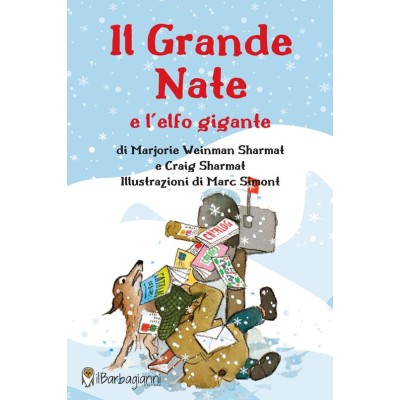 Grande Nate e l'elfo gigante. Ediz. ad a