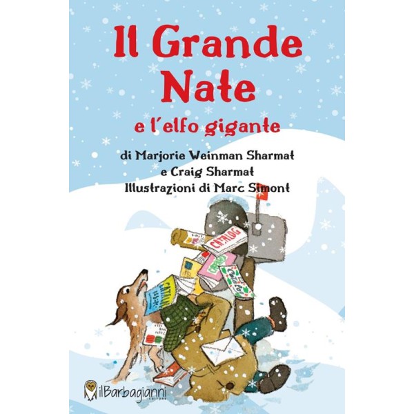 Grande Nate e l'elfo gigante. Ediz. ad a