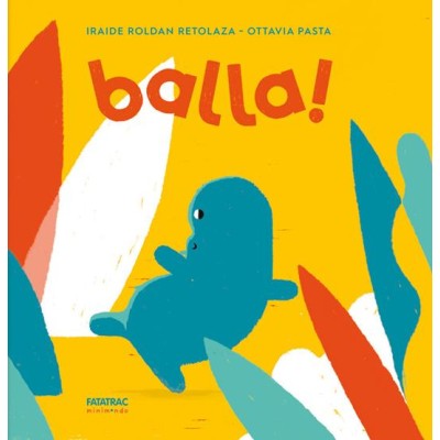 Balla! Ediz. a colori Balla! Ediz. a colori