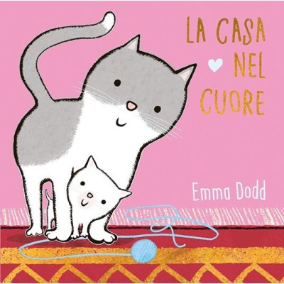 Casa nel cuore. Ediz. a colori (La) Ediz.cartonato
