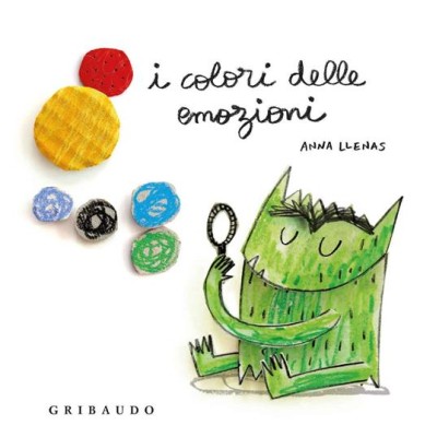 Colori delle emozioni. Ediz. a colori (I