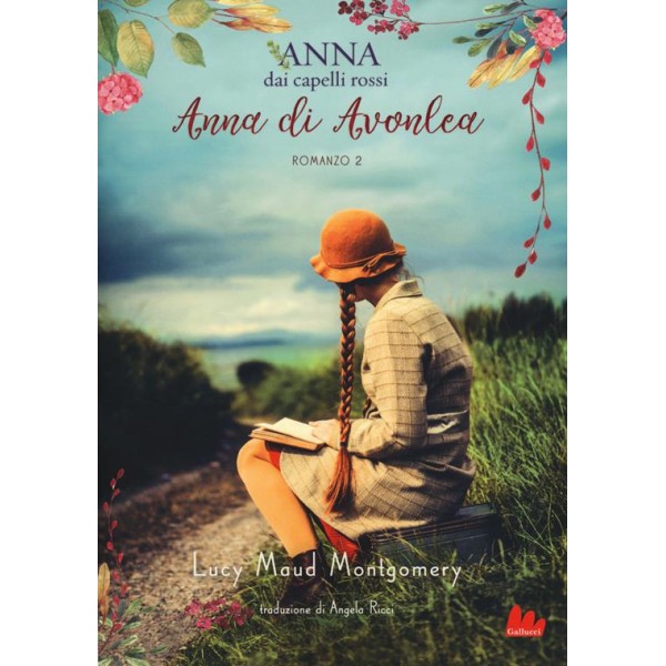 Anna di Avonlea. Anna dai capelli rossi.