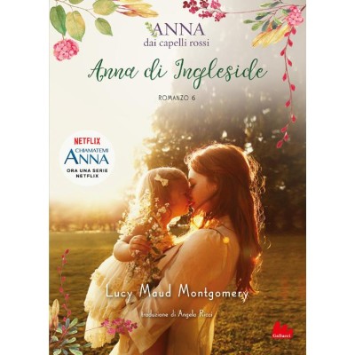 Anna di Ingleside. Anna dai capelli rossi.