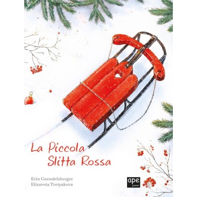 Piccola slitta rossa. Ediz. a colori (La)