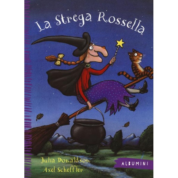 La strega Rossella. Ediz. a colori