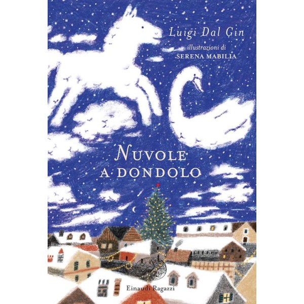 Nuvole a dondolo. Ediz. a colori