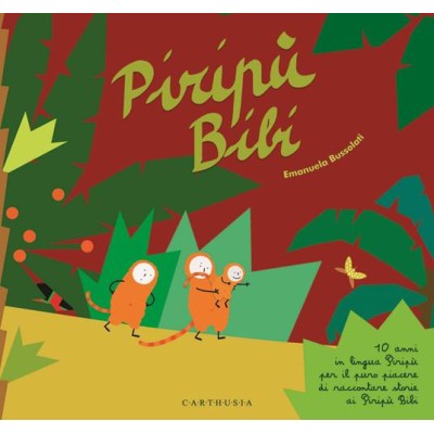 PiripâˆšÏ€ Bibi. Ediz. a colori Cartonato