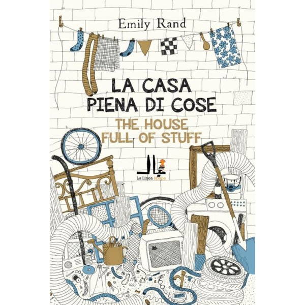 Casa piena di cose. Ediz. italiana e inglese