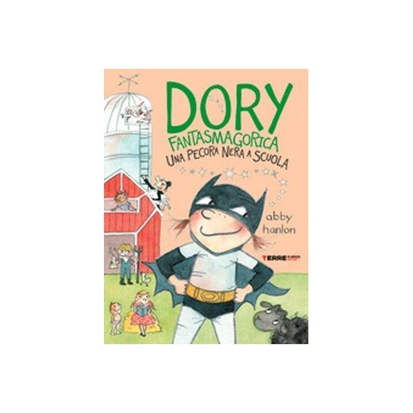 Pecora nera a scuola. Dory fantasmagorica.
