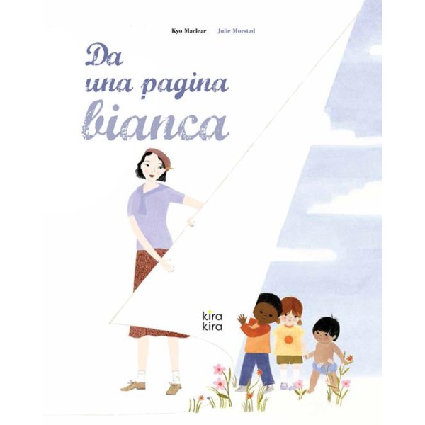 Da una pagina bianca. Ediz. a colori