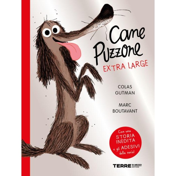 Cane Puzzone. Ediz. extra-large