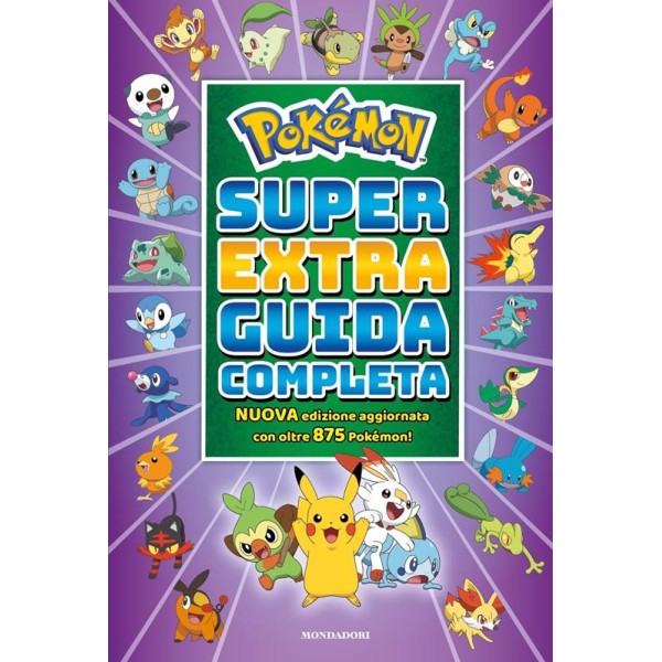 PokÃ©mon. Super extra guida completa