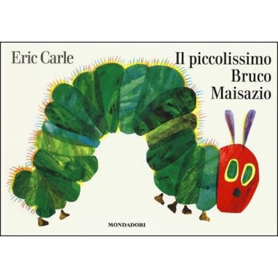 Piccolissimo bruco Maisazio. Ediz. Illustrata. Cartonato