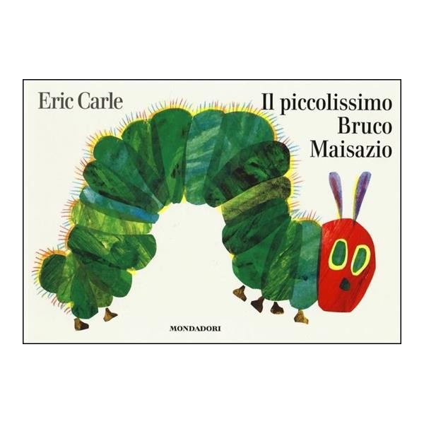 Piccolissimo bruco Maisazio. Ediz. Illustrata. Cartonato