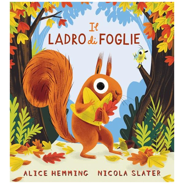 Ladro di foglie. Ediz. illustrata (Il)