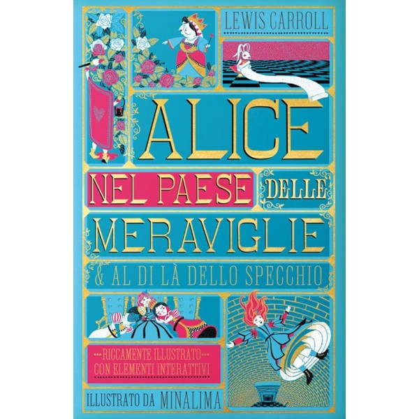 Alice nel paese delle meraviglie-Al di lÃ  dello specchio. Ediz.integrale